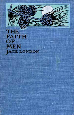 The Faith of Men [ePUB]
